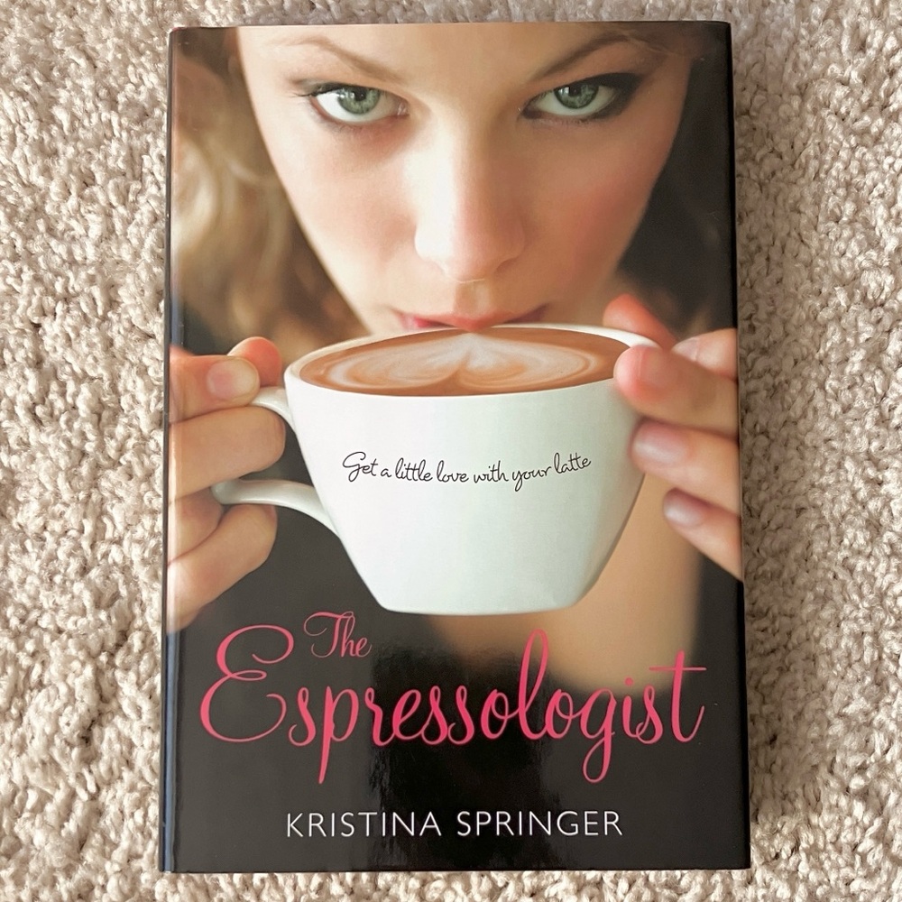 The Espressologist by Kristina Springer Hardcover Book